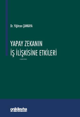 Yapay Zekanın İş İlişkisine Etkileri - 1