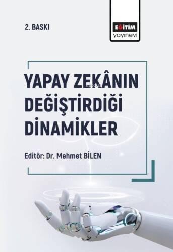 Yapay Zekânın Değiştirdiği Dinamikler - 1