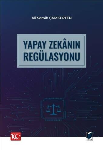 Yapay Zekânın Regülasyonu - 1