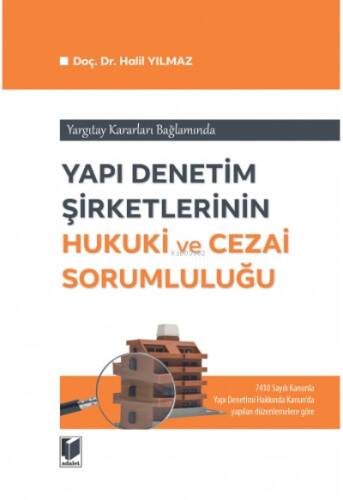 Yapı Denetim Şirketlerinin Hukuki ve Cezai Sorumluluğu - 1