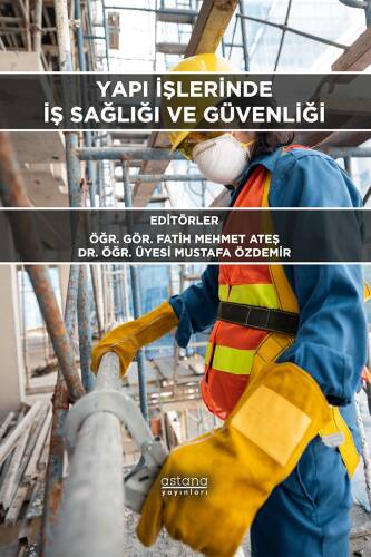 Yapı İşlerinde İş Sağlığı ve Güvenliği - 1