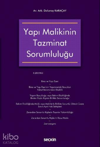 Yapı Malikinin Tazminat Sorumluluğu - 1