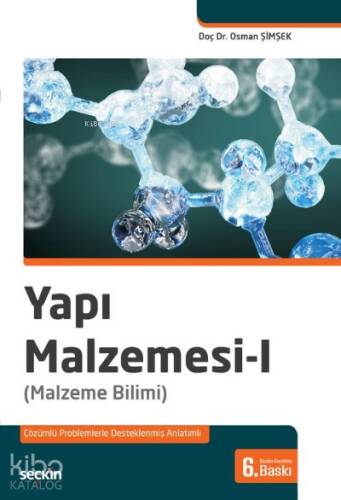 Yapı Malzemesi – I;Malzeme Bilimi - 1