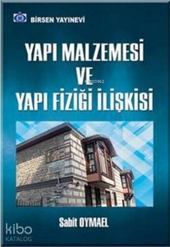 Yapı Malzemesi Ve Yapı Fiziği İlişkisi - 1