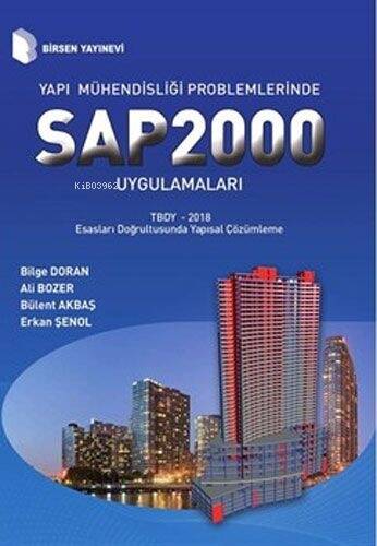 Yapı Mühendisliği Problemlerinde SAP2000 Uygulamaları - 1