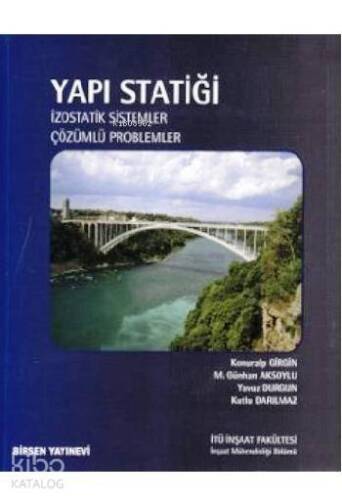 Yapı Statiği; İzostatik Sistemler-Çözümlü Problemler - 1