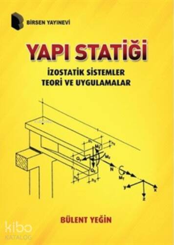 Yapı Statiği ;İzostatik Sistemler Teori ve Uygulamalar - 1