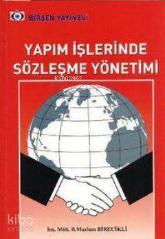 Yapım İşlerinde Sözleşme Yönetimi - 1