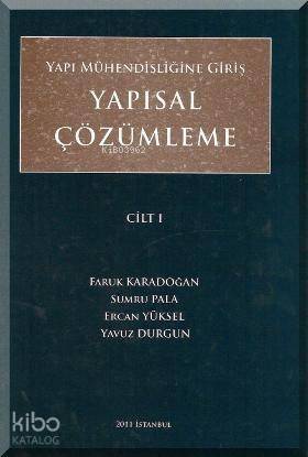 Yapısal Çözümleme Cilt 1; Yapı Mühendisliğine Giriş - 1