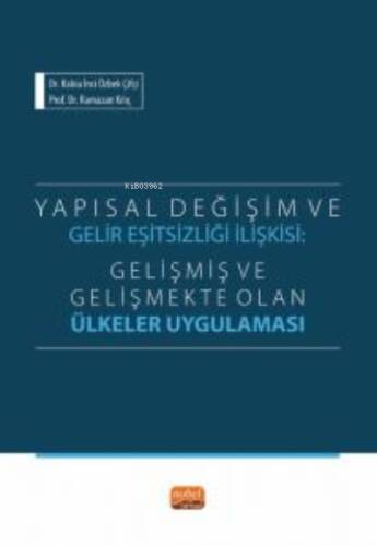 Yapısal Değişim Ve Gelir Eşitsizliği İlişkisi- Gelişmiş ve Gelişmekte Olan Ülkeler Uygulaması - 1