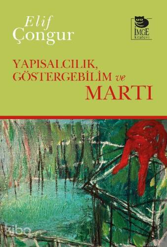 Yapısalcılık Göstergebilim ve Martı - 1