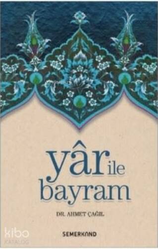 Yar İle Bayram - 1