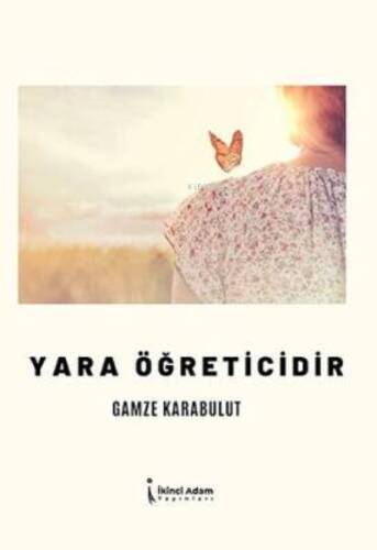 Yara Öğreticidir - 1