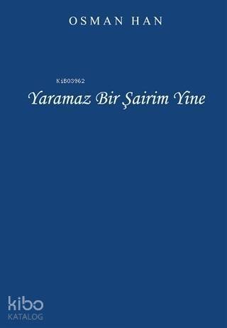 Yaramaz Bir Şairim Yine - 1