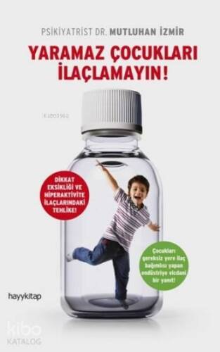 Yaramaz Çocukları İlaçlamayın - 1