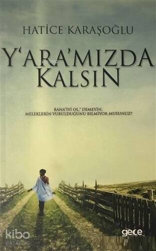 Yaramızda Kalsın - 1