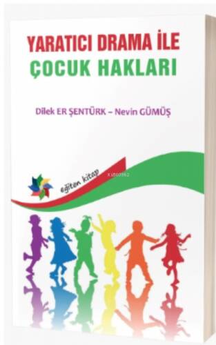 Yaratıcı Drama İle Çocuk Hakları - 1