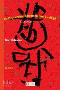 Yaratıcı Drama Öğretmenimin Günlüğü - 1