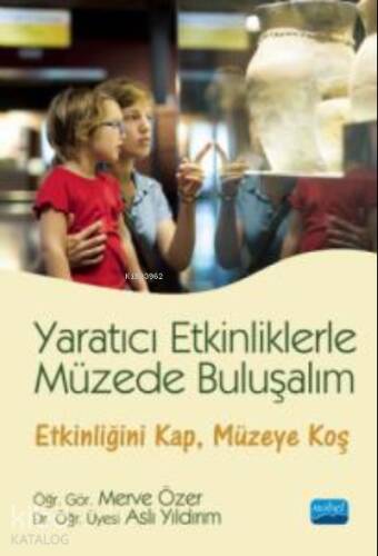 Yaratıcı Etkinliklerle Müzede Buluşalım - 1