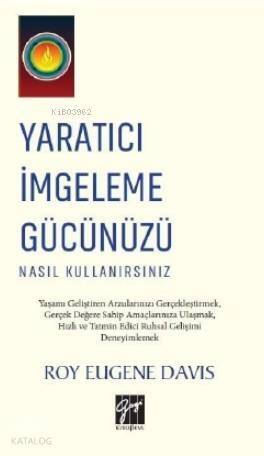 Yaratıcı İmgeleme Gücünüzü Nasıl Kullanırsınız - 1