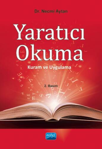 Yaratıcı Okuma; Kuram ve Uygulama - 1