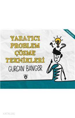 Yaratıcı Problem Çözme Teknikleri - 1