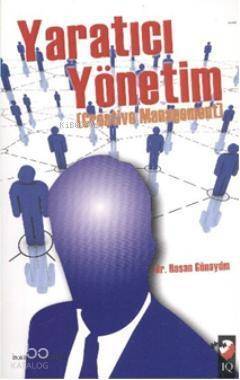 Yaratıcı Yönetim - 1