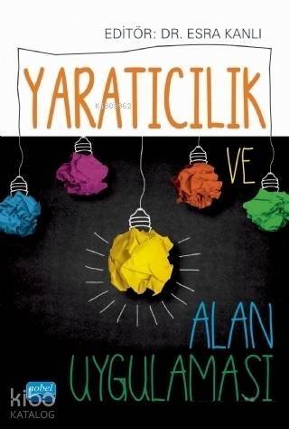 Yaratıcılık ve Alan Uygulaması - 1