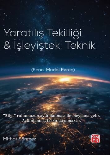 Yaratılış Tekilliği ve İşleyişteki Teknik - 1