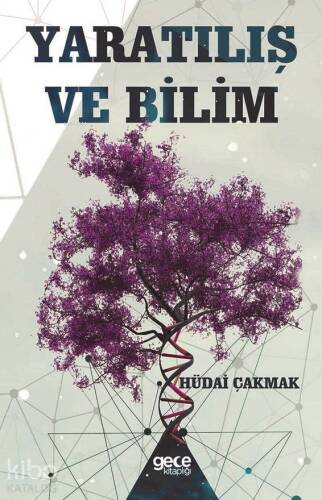 Yaratılış ve Bilim - 1