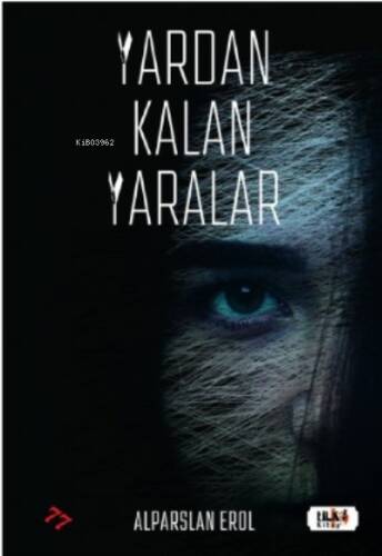 Yardan Kalan Yaralar - 1