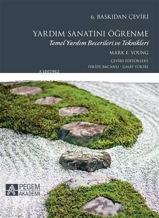 Yardım Sanatını Öğrenme Temel Yardım Becerileri ve Teknikleri - 1