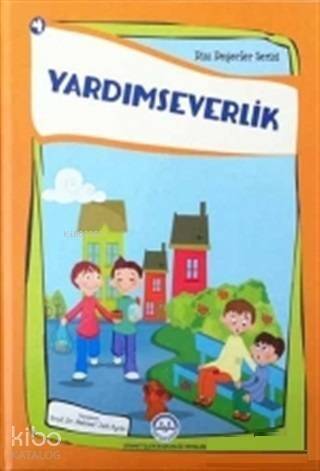 Yardımseverlik Dini Değerler Serisi - 4 - 1