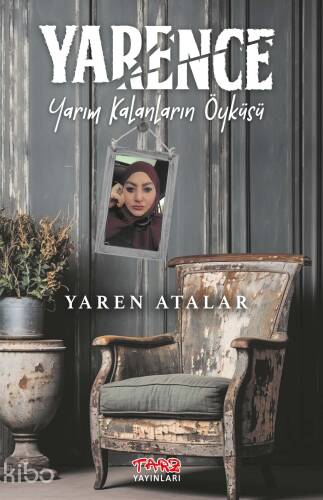 Yarence;Yarım Kalanların Öyküsü - 1