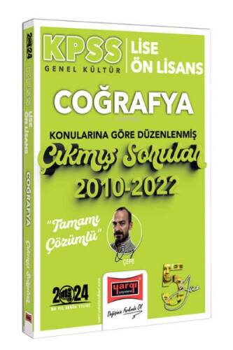 Yargı Yayınları 2024 KPSS Lise Ön Lisans Genel Kültür Coğrafya Konularına Göre Düzenlenmiş 2010-2022 Tamamı Çözümlü Çıkmış Sorular - 1