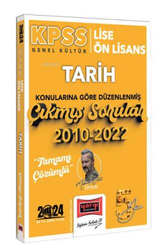 Yargı Yayınları 2024 KPSS Lise Ön Lisans Genel Kültür Tarih Konularına Göre Düzenlenmiş 2010-2022 Tamamı Çözümlü Çıkmış Sorular - 1