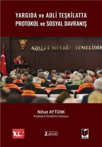 Yargıda ve Adli Teşkilatta Protokol ve Sosyal Davranış - 1