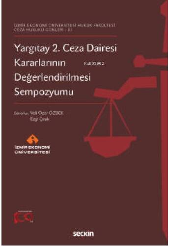 Yargıtay 2. Ceza Dairesi Kararlarının Değerlendirilmesi Sempozyumu - 1