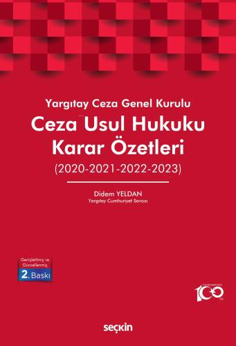 Yargıtay Ceza Genel Kurulu Ceza Usul Hukuku Karar Özetleri (2020-2021 - 2022-2023) - 1