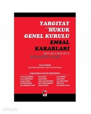 Yargıtay Hukuk Genel Kurulu Emsal Kararları 2014-2015-2016-2017 - 1