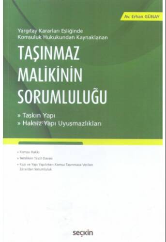 Yargıtay Kararları Eşliğinde Komşuluk Hukukundan Kaynaklanan Taşınmaz Malikinin Sorumluluğu - 1