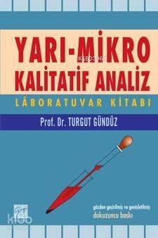 Yarı Mikro Kalitatif Analiz; Labaratuar Kitabı - 1