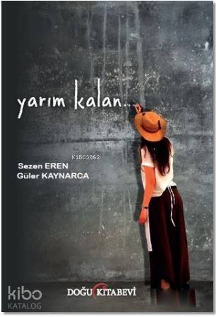 Yarım Kalan - 1