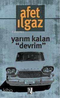 Yarım Kalan Devrim - 1