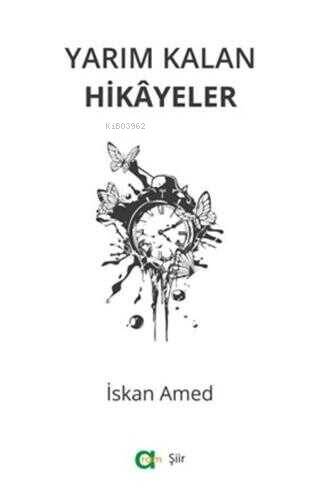 Yarım Kalan Hikayeler - 1