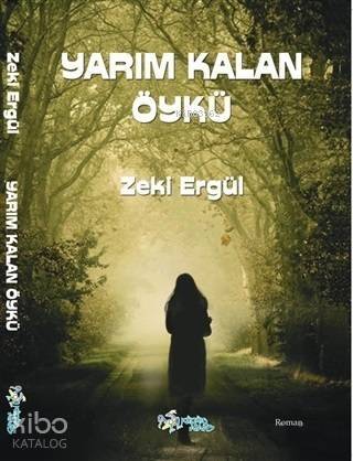 Yarım Kalan Öykü - 1