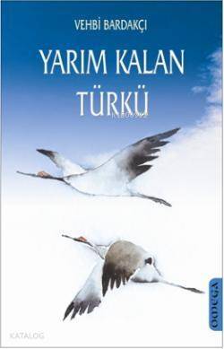 Yarım Kalan Türkü - 1