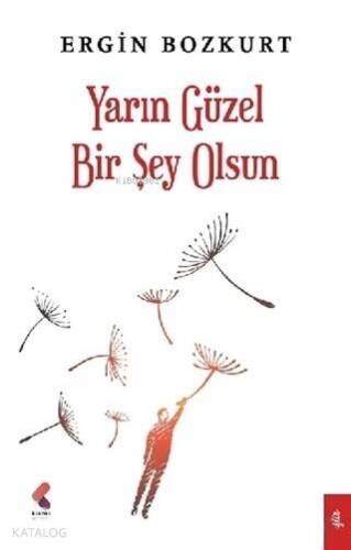 Yarın Güzel Bir Şey Olsun - 1