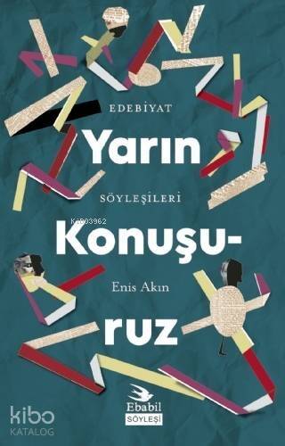 Yarın Konuşuruz Edebiyat Söyleşileri - 1