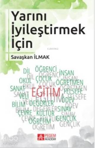 Yarını İyileştirmek için - 1